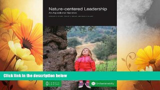 Must Have  Nature-Centered Leadership: An Aspirational Narrative (On Sustainability)  Download