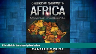 Must Have  Challenges of Development in Africa: The Missing Technology Link, the Morbid