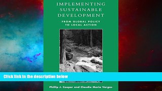 READ FREE FULL  Implementing Sustainable Development: From Global Policy to Local Action  READ