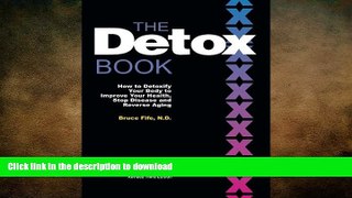 READ  The Detox Book: How to Detoxify Your Body to Improve Your Health, Stop Disease and Reverse