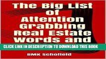 [PDF] The Big List of Attention Grabbing Real Estate Words and Phrases: For Listings That Sell