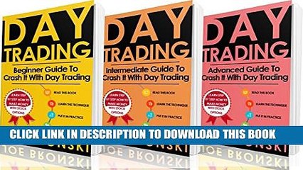 [PDF] DAY TRADING: Basic, Intermediate and Advanced Guide to Crash It with Day Trading -Day