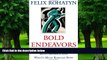 Big Deals  Bold Endeavors: How Our Government Built America, and Why It Must Rebuild Now  Free
