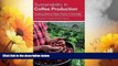 READ FREE FULL  Sustainability in Coffee Production: Creating Shared Value Chains in Colombia