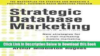 [Best] Strategic Database Marketing 4e:  The Masterplan for Starting and Managing a Profitable,