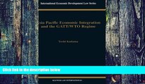 Big Deals  Asia Pacific EConomic Integration and the Gatt/Wto Regime (International Economic