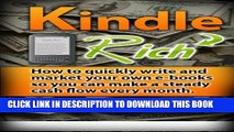 New Book Make Money From Kindle Self-Publishing: Kindle Rich - How to Make Money Writing eBooks