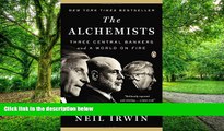 Big Deals  The Alchemists: Three Central Bankers and a World on Fire  Best Seller Books Best Seller