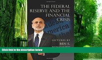 Big Deals  The Federal Reserve and the Financial Crisis  Best Seller Books Most Wanted