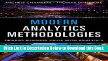 [Best] Modern Analytics Methodologies: Driving Business Value with Analytics (FT Press Analytics)