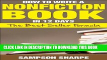 New Book How to Write a Nonfiction book in 12 Days - The Best Seller Formula (The Non-Fiction