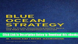 [Reads] Blue Ocean Strategy, Expanded Edition: How to Create Uncontested Market Space and Make the