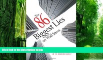 Big Deals  The 86 Biggest Lies on Wall Street  Free Full Read Most Wanted