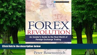 Big Deals  Forex Revolution: An Insider s Guide to the Real World of Foreign Exchange Trading