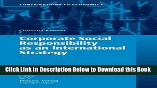 [Reads] Corporate Social Responsibility as an International Strategy (Contributions to Economics)