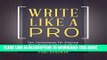 [PDF] Write Like a Pro: Ten Techniques for Getting Your Point Across at Work (and in Life) Popular