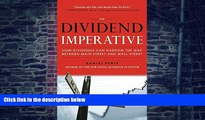 Big Deals  The Dividend Imperative: How Dividends Can Narrow the Gap between Main Street and Wall