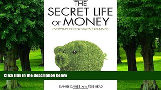 Big Deals  The Secret Life of Money: Everyday Ecnomics Explained  Best Seller Books Best Seller