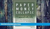 Big Deals  Paper Money Collapse: The Folly of Elastic Money  Best Seller Books Best Seller