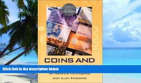 Big Deals  Coins and Currency: An Historical Encyclopedia  Best Seller Books Best Seller