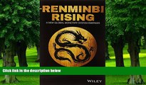 Big Deals  Renminbi Rising: A New Global Monetary System Emerges  Best Seller Books Best Seller