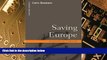Big Deals  Saving Europe: Anatomy of a Dream  Best Seller Books Most Wanted