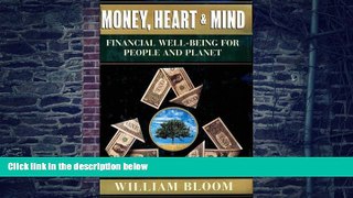 Big Deals  Money, Heart and Mind: Financial Well-Being for People and Planet  Free Full Read Most