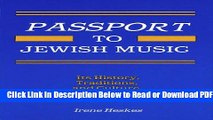 [Get] Passport to Jewish Music (Ethnic and Immigration History Series) Popular New