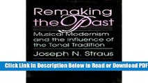 [Get] Remaking the Past: Tradition and Influence in Twentieth-Century Music Popular New