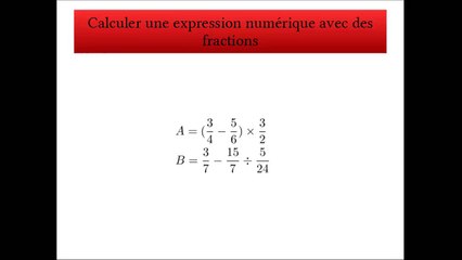 3ème Les fractions Calcul d'une expression avec des fractions