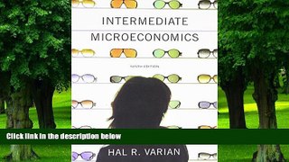 Big Deals  Intermediate Microeconomics: A Modern Approach (Ninth Edition)  Free Full Read Most