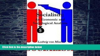 Big Deals  Socialism: An Economic and Sociological Analysis  Best Seller Books Best Seller