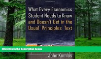 Big Deals  What Every Economics Student Needs to Know and Doesn t Get in the Usual Principles
