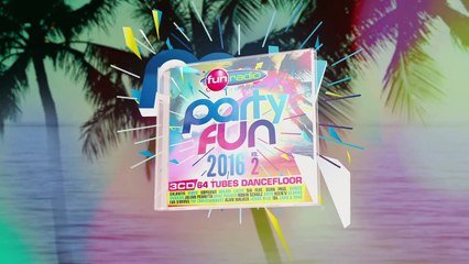 Compil Party Fun 2016 vol.2
