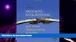 Big Deals  Mergers, Acquisitions, and Other Restructuring Activities, Eighth Edition  Free Full