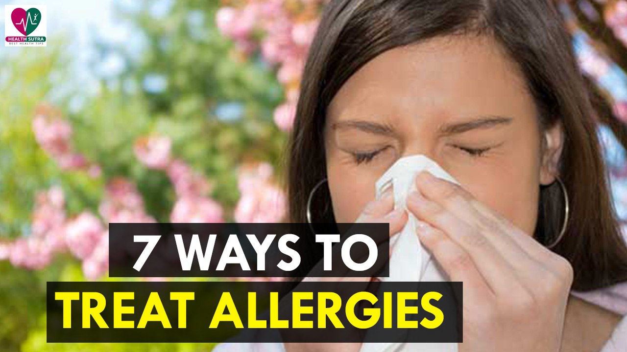 7 Ways to Treat Allergies - Health Sutra