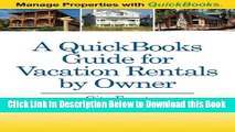 [PDF] A QuickBooks Guide for Vacation Rentals by Owner: Manage Properties with QuickBooks Free Ebook