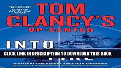 [PDF] Tom Clancy s Op-Center: Into the Fire: A Novel Full Online