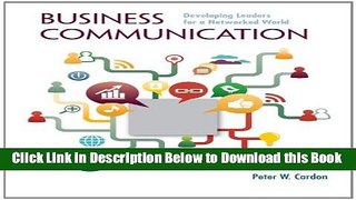 [Reads] Business Communication:  Developing Leaders for a Networked World Online Ebook