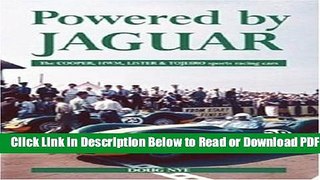[Get] Powered by Jaguar: The Cooper,HWM,Tojeiro and Lister Sports-Racing Cars Free Online