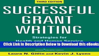 [PDF] Successful Grant Writing, 3rd Edition: Strategies for Health and Human Service Professionals