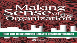[Best] Making Sense of the Organization Free Books