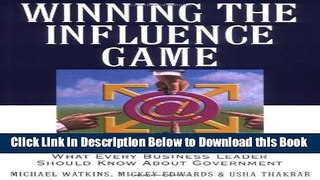 [Reads] Winning the Influence Game: What Every Business Leader Should Know about Government Online