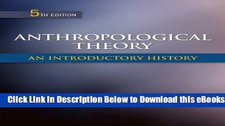 [Reads] Anthropological Theory: An Introductory History Online Books