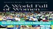 [Reads] World Full of Women, A Plus MySearchLab with Pearson eText --Access Card Package (6th