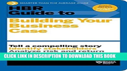 [Download] HBR Guide to Building Your Business Case (HBR Guide Series) Paperback Free