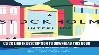 [PDF] A Stockholm Interlude: A Guide to the Usual   Unusual Full Colection