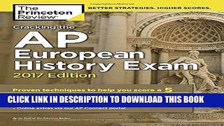 New Book Cracking the AP European History Exam, 2017 Edition (College Test Preparation)
