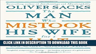 New Book The Man Who Mistook His Wife For A Hat: And Other Clinical Tales