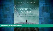 READ FREE FULL  Confidence Games: Lawyers, Accountants, and the Tax Shelter Industry (MIT Press)